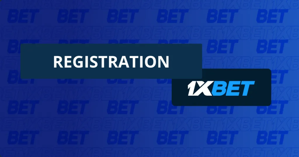Registration process in the bookmaker 1xBet